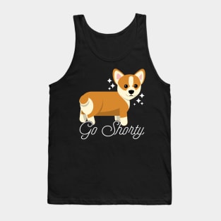 Go Shorty Corgi Corgi Lover Puppy Love Tank Top